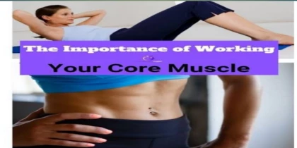 The importance of working your core muscle