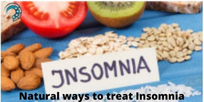 Natural ways to treat Insomnia
