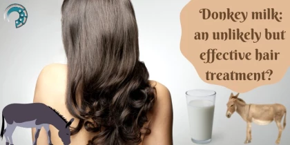 Donkey milk: an unlikely but effective hair treatment?