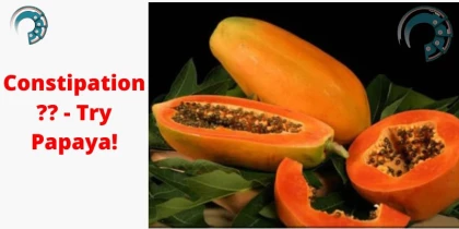 Constipation?? - Try Papaya!