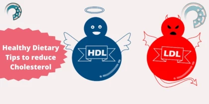 Healthy Dietary Tips to reduce Cholesterol