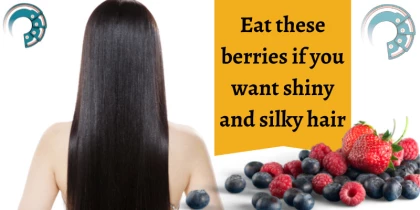 Eat these berries if you want shiny and silky hair
