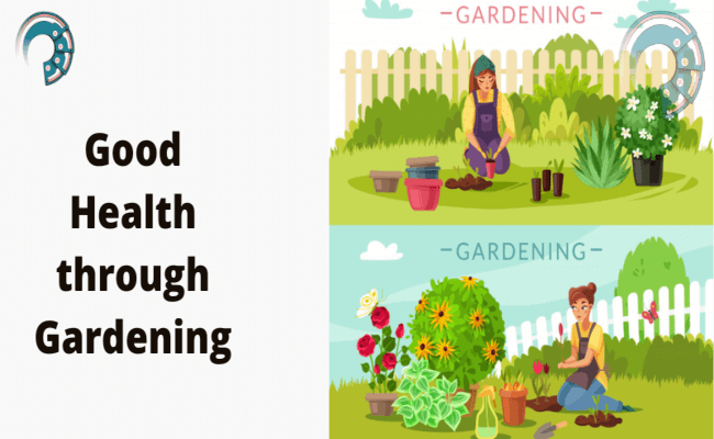 Good Health through Gardening